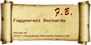 Fegyveresi Bernarda névjegykártya